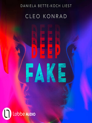 cover image of Deep Fake (Ungekürzt)